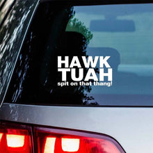 Load image into Gallery viewer, Hawk Tuah Spit On That Thang Sticker
