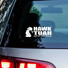 Load image into Gallery viewer, Hawk Tuah Spit On That Thang Sticker